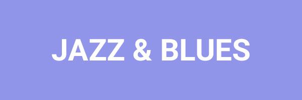 JAZZ & BLUES