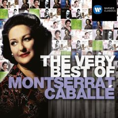The very best of Montserrat .../MONTSERRAT CABALLÉ