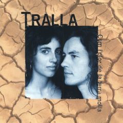 Com l'olor de la terra molla/TRALLA