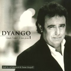 Quan l'amor és tan gran/DYANGO