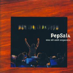 Una nit amb orquestra/PEP SALA