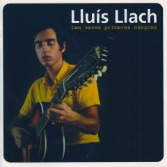 Les seves primeres cançons/LLUÍS LLACH