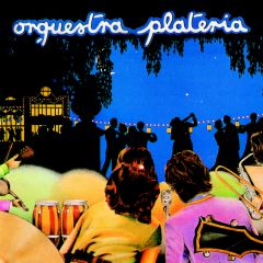 Orquestra Plateria/ORQUESTRA PLATERIA