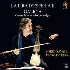 La lira d'Espéria II. Galicia .../JORDI SAVALL - PEDRO ESTEVAN
