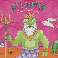 Atlantis/JOAN MIQUEL OLIVER