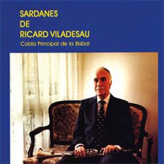 Sardanes de Ricard Viladesau/COBLA LA PRINCIPAL DE LA BISBAL