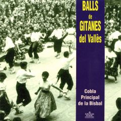 Balls de gitanes del Vallès/COBLA LA PRINCIPAL DE LA BISBAL