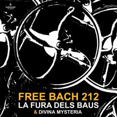 Free Bach 212/LA FURA DELS BAUS