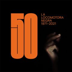 50 (1971-2021)/LA LOCOMOTORA NEGRA