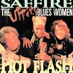 Hot Flash./SAFFIRE THE UPPITY BLUES WOMEN