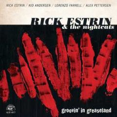 Groovin' in Greaseland/RICK ESTRIN AND THE NIGHTCATS