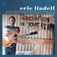 Revolution in your heart/ERIC LINDELL