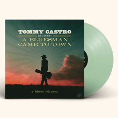 A bluesman came to town/TOMMY CASTRO