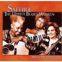 Deluxe Edition/SAFFIRE THE UPPITY BLUES WOMEN