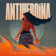 Antiheroina/KETEKALLES