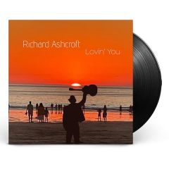 Lovin’ You/RICHARD ASCHCROFT
