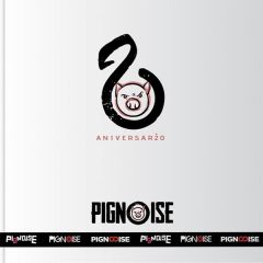 20 Aniversario (Cd Libro)/PIGNOISE