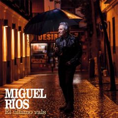El último vals/MIGUEL RIOS