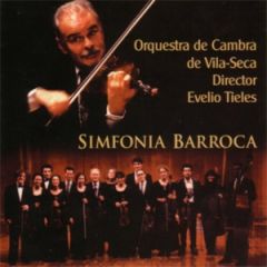 Simfonia Barroca (Evelio Teles)/ORQUESTRA DE CAMBRA DE VILA-SECA