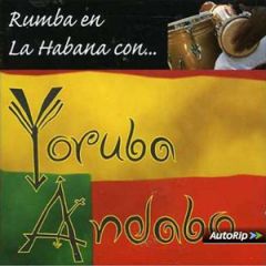 Rumba en La Habana/YORUBA ANDABO