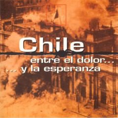 Chile. Entre el dolor .../VARIOS LATINO