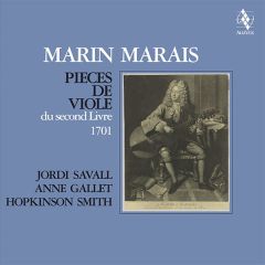 Marin Marais - Pieces de viole .../JORDI SAVALL - ANNE GALLET ...