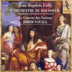 Jean-Batiste Lully: L'orchestre .../JORDI SAVALL - LES CONCERT DES ...