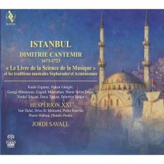 Dimitrie Cantemir: Istanbul .../JORDI SAVALL - HESPÈRION XXI