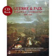 Guerre & Paix [1614-1714] .../JORDI SAVALL