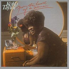 From the Heart of a Woman/KOKO TAYLOR