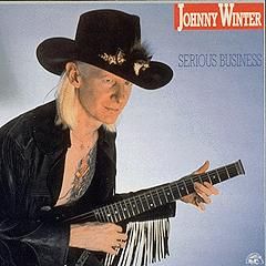 Serious Business/JOHNNY WINTER