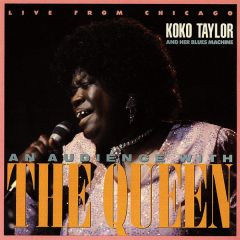 Live From Chicago - An Audience .../KOKO TAYLOR