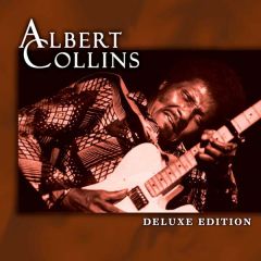 Deluxe Edition/ALBERT COLLINS