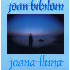 Joana Lluna [edició .../JOAN BIBILONI