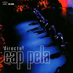 Directe!/CAP PELA