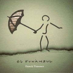 El funàmbul/DAMIÀ TIMONER