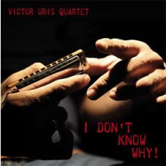 I don't know why!/VICTOR URIS