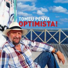 Optimista!/TOMEU PENYA