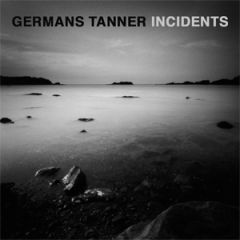Incidents/GERMANS TANNER