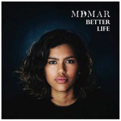 Better life/MDMAR