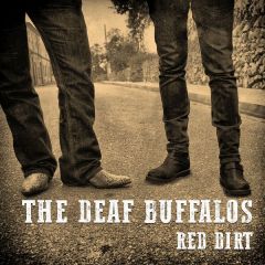 Red Dirt/THE DEAF BUFFALOS