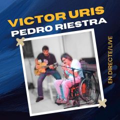 En directe/ Live/VICTOR URIS & PEDRO RIESTRA