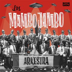 Los Mambo Jambo Arkestra/LOS MAMBO JAMBO