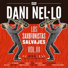 Los Saxofonistas Salvajes Vol .../DANI NEL·LO