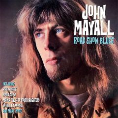 Roadshow Blues/JOHN MAYALL
