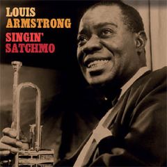 Singing' Satchmo/LOUIS ARMSTRONG