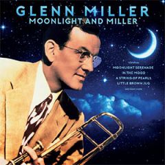 Moonlight And Miller/GLENN MILLER