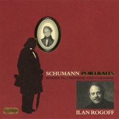 Schumann Portraits - Sonata .../ILAN ROGOFF