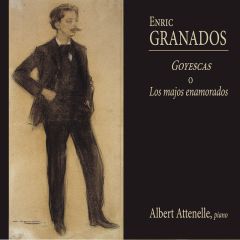 Enric Granados: Goyescas o Los .../ALBERT ATTENELE