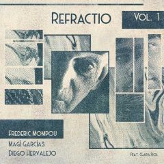 Refractio Vol. 1/FREDERIC MOMPOU